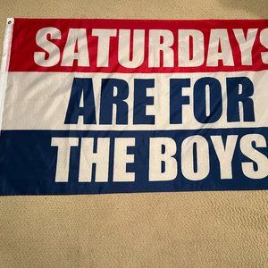 Saturdays are For The Boys 3 x 5 Flag